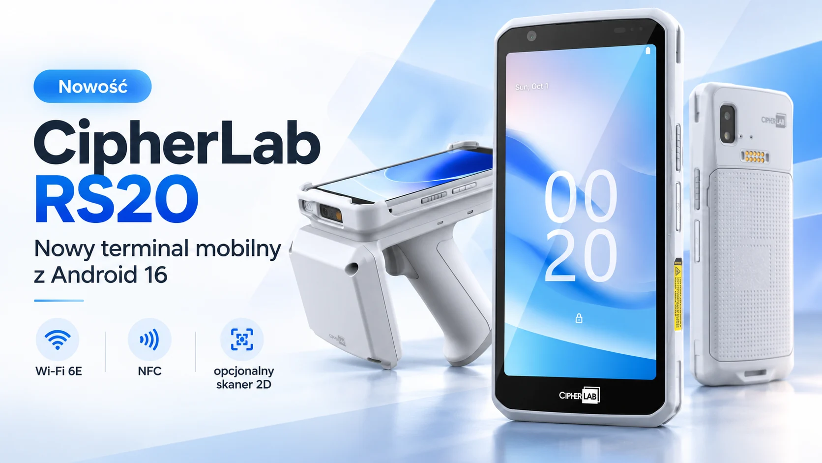 CipherLab RS20 – nowy terminal mobilny Android 16 z Wi-Fi 6E, NFC i opcjonalnym skanerem 2D